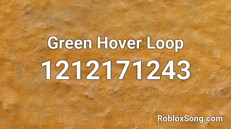 Green Hover Loop Roblox ID