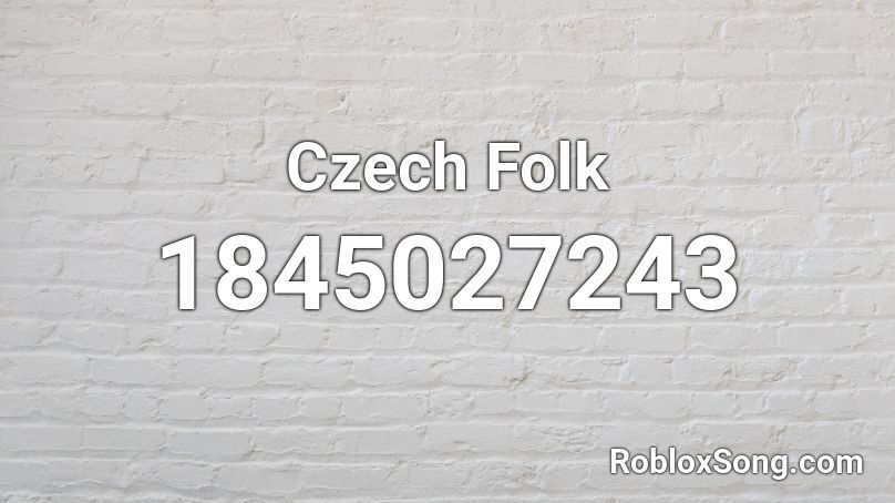 Czech Folk Roblox ID