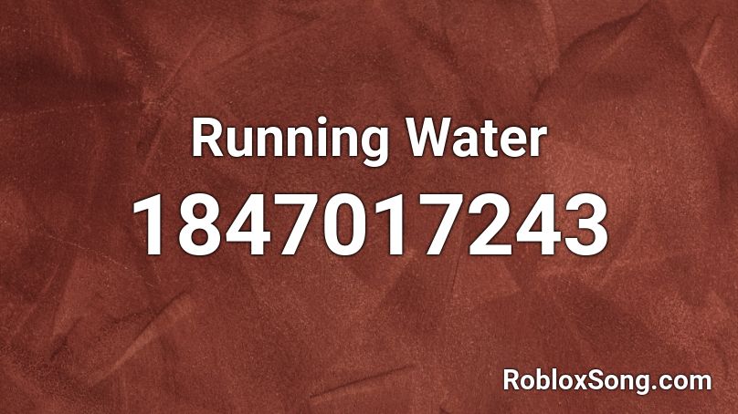 Running Water Roblox ID