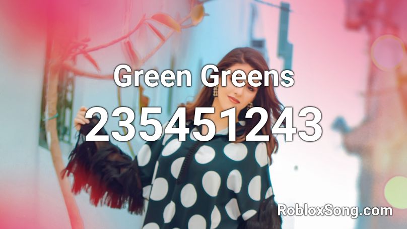 Green Greens Roblox ID