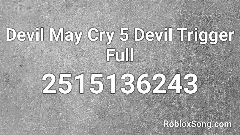 Devil May Cry 5 Devil Trigger Full Roblox ID