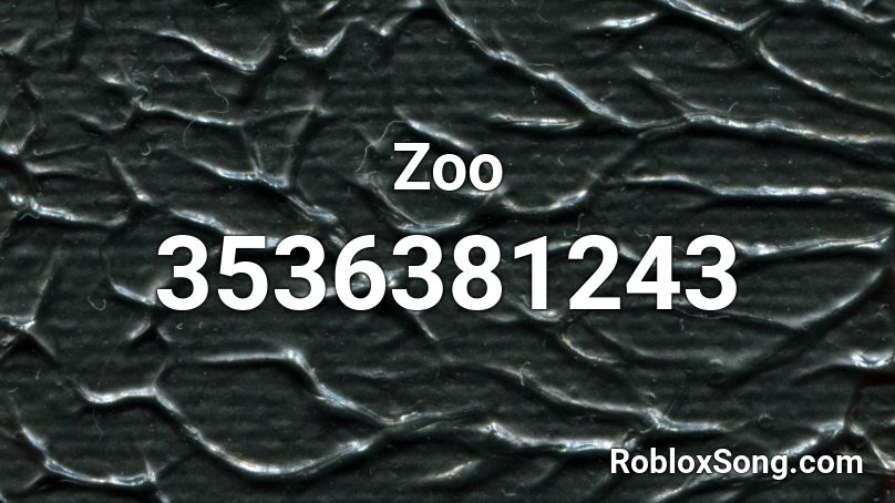 Zoo Roblox ID