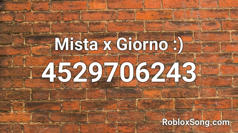 Mista x Giorno :) Roblox ID