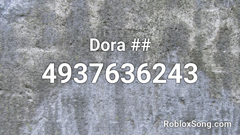Dora ## Roblox ID