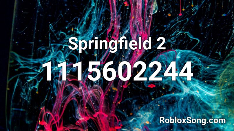 Springfield 2 Roblox ID