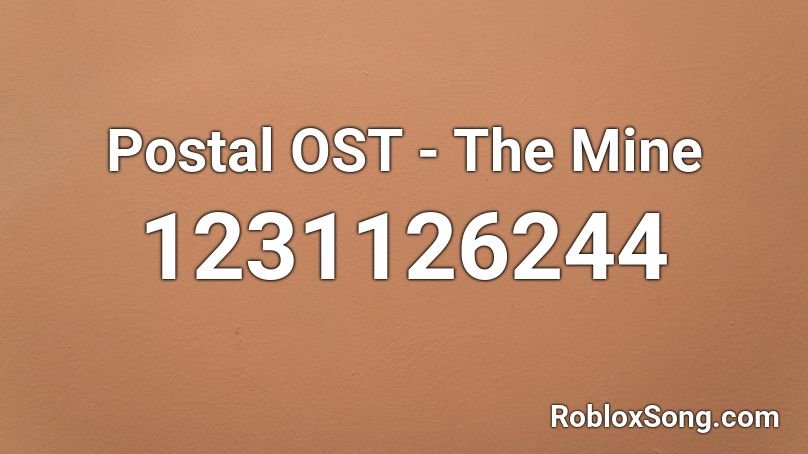 Postal OST - The Mine Roblox ID