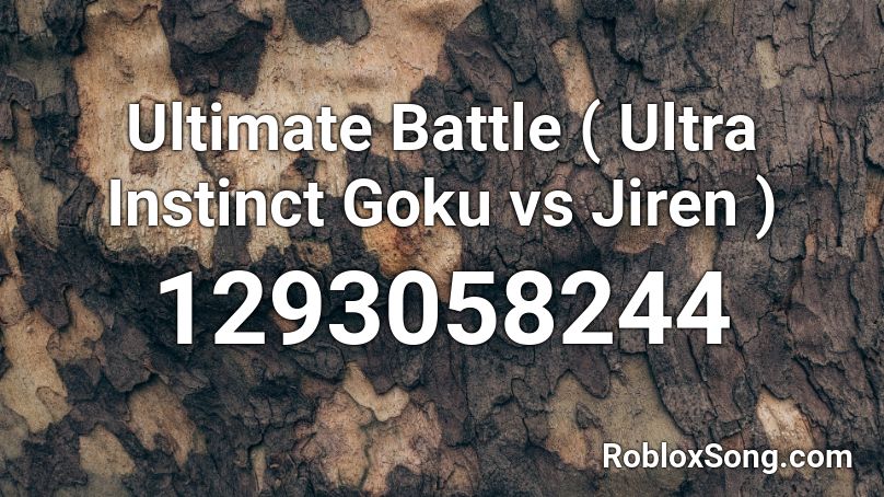 Ultimate Battle Ultra Instinct Goku Vs Jiren Roblox Id Roblox Music Codes - goku ultra instinct roblox id