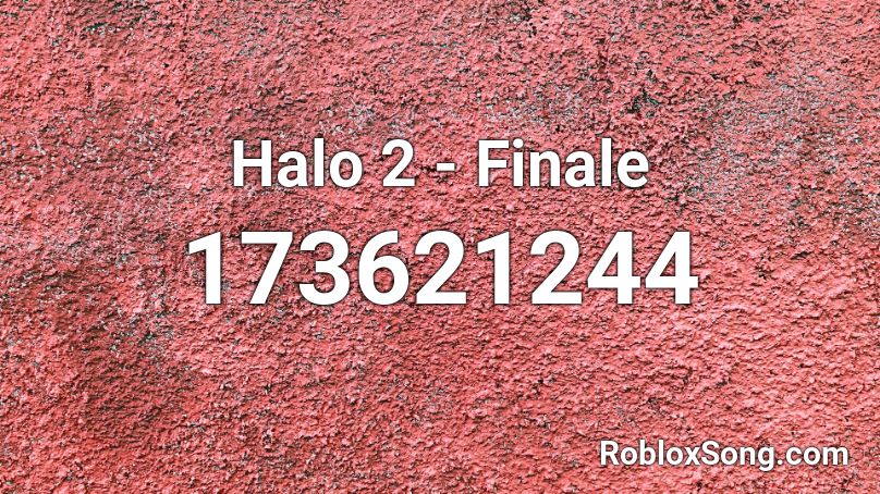 Halo 2 - Finale Roblox ID