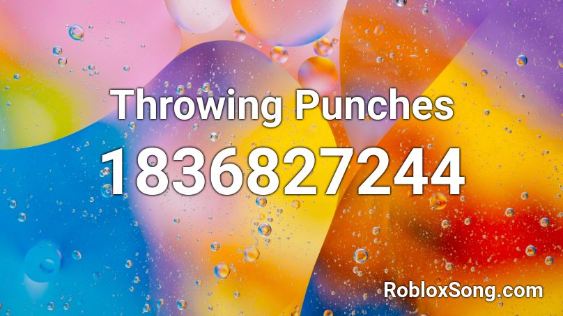 Throwing Punches Roblox ID