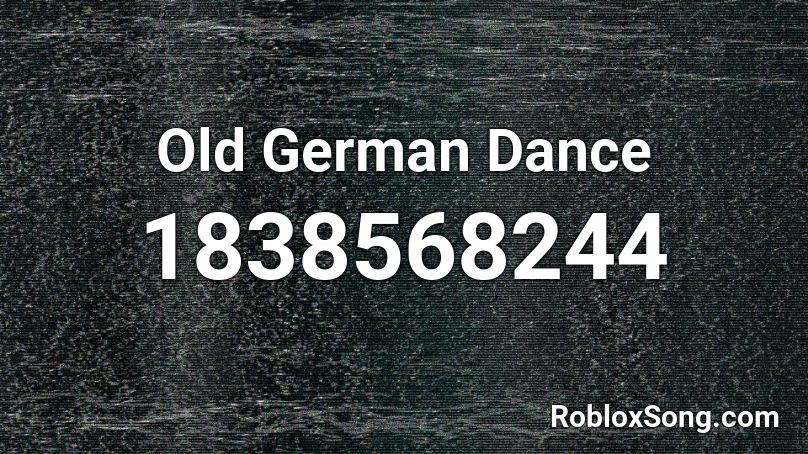 Old German Dance Roblox ID