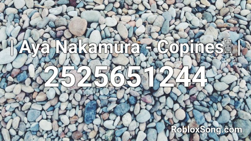Aya Nakamura Copines Roblox Id Roblox Music Codes - anime roblox id arsenal