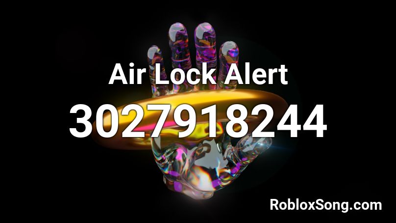 Air Lock Alert Roblox ID