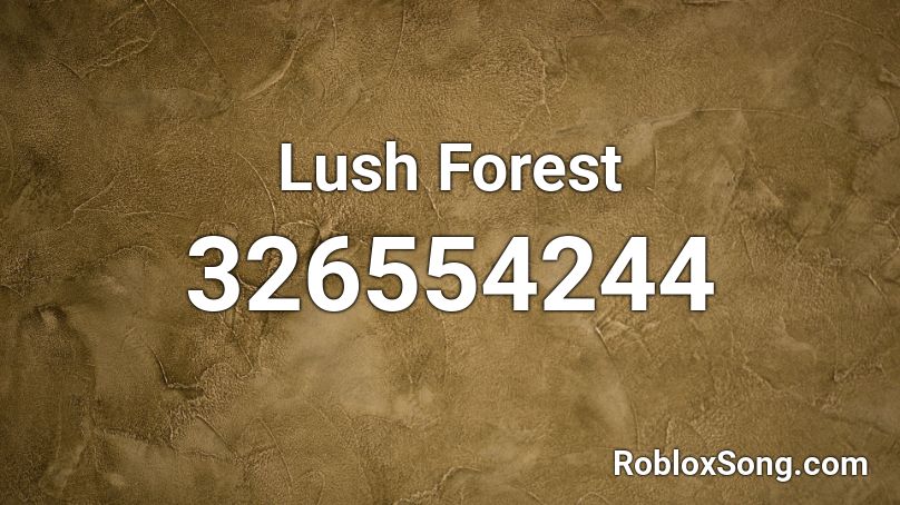Lush Forest Roblox ID