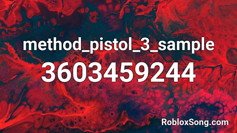 method_pistol_3_sample Roblox ID