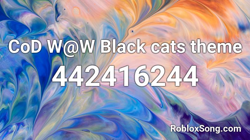 CoD W@W Black cats theme Roblox ID