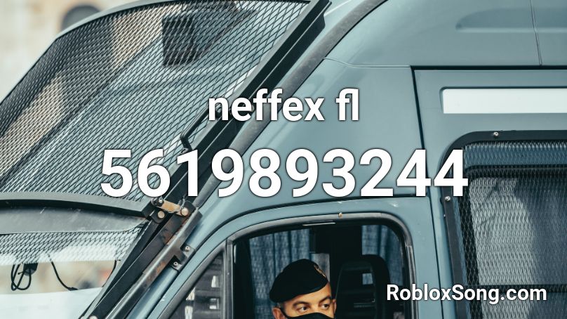 neffex fl Roblox ID