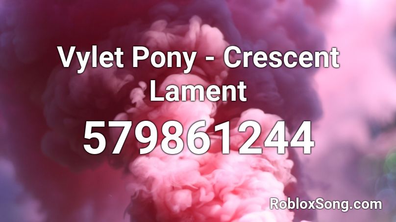 Vylet Pony - Crescent Lament Roblox ID