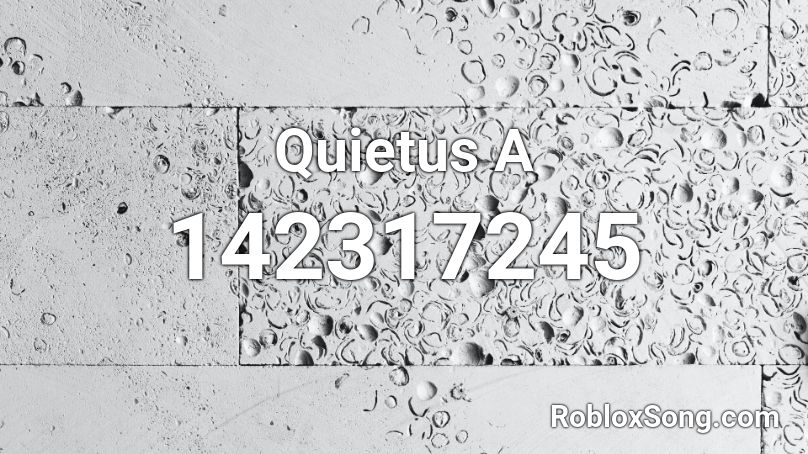 Quietus A Roblox ID