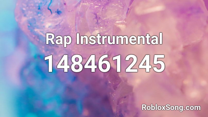 Rap Instrumental Roblox ID