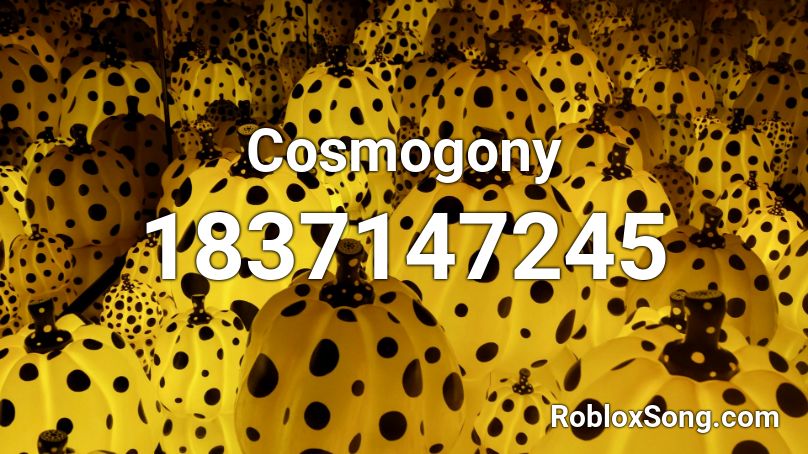 Cosmogony Roblox ID