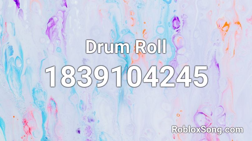 Drum Roll Roblox ID