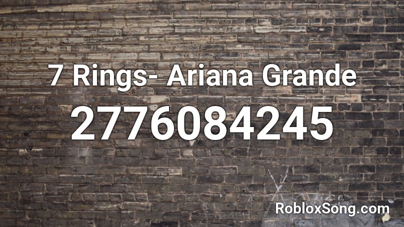 7 Rings Ariana Grande Roblox Id Roblox Music Codes - 7 rings song id for roblox