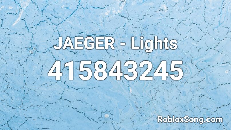 JAEGER - Lights Roblox ID