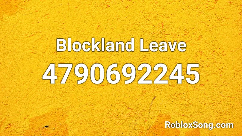 Blockland Leave Roblox Id Roblox Music Codes - roblox vs blockland