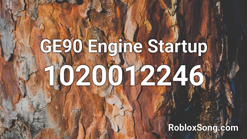 GE90 Engine Startup Roblox ID