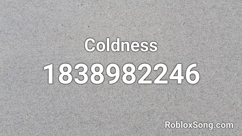 Coldness Roblox ID