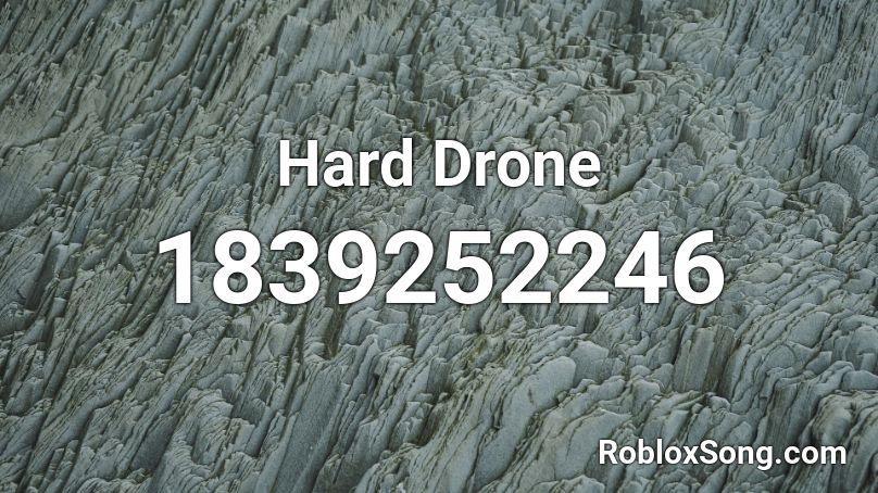 Hard Drone Roblox ID