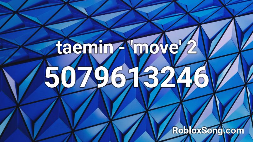taemin - 'move' 2 Roblox ID