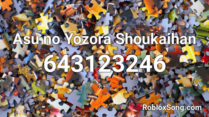 Asu no Yozora Shoukaihan Roblox ID