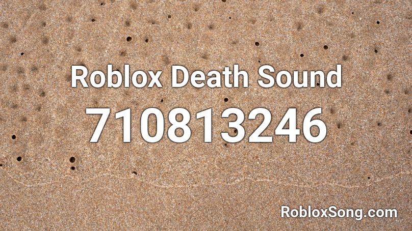 Roblox Death Sound Roblox ID