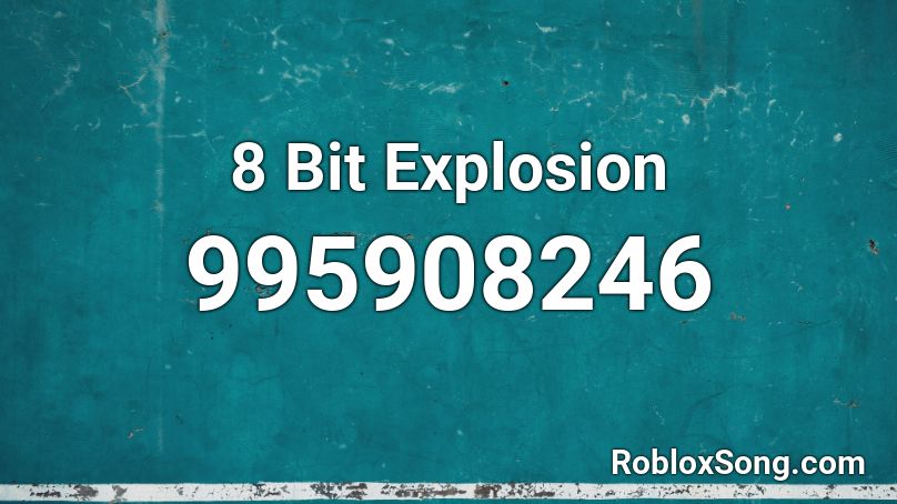 8 Bit Explosion Roblox ID