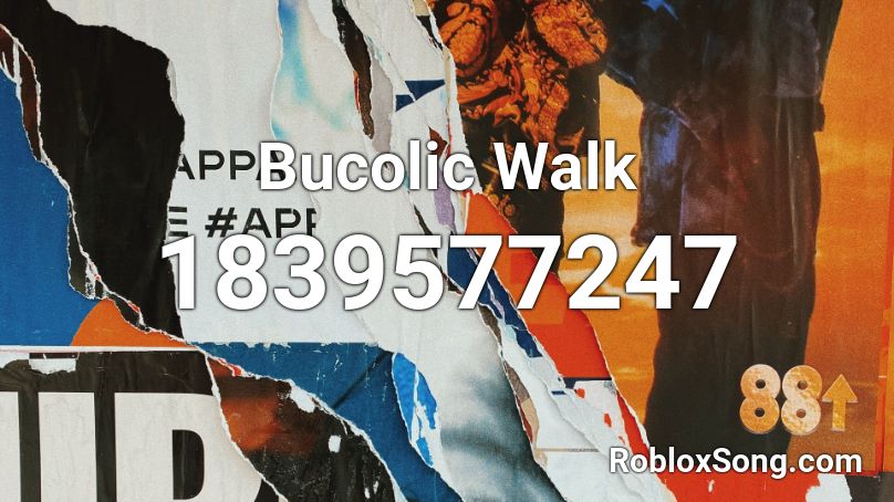 Bucolic Walk Roblox ID
