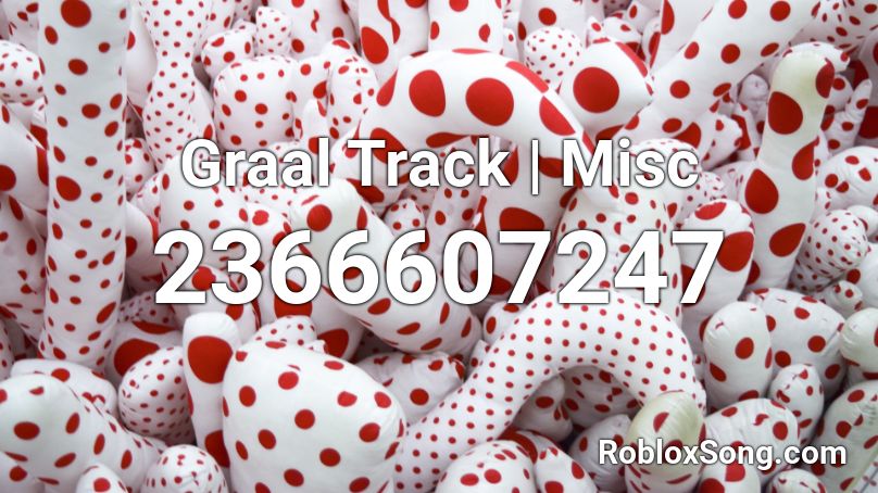 Graal Track | Misc  Roblox ID