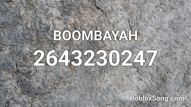 BOOMBAYAH Roblox ID