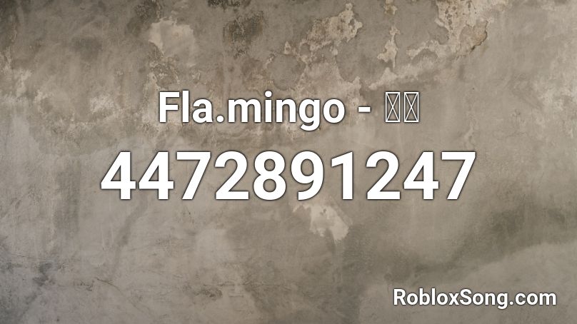 Fla.mingo - 浮く Roblox ID