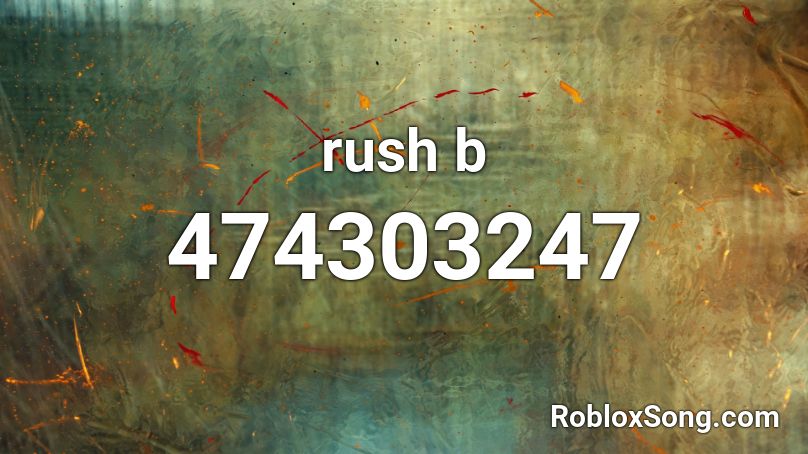 rush b Roblox ID