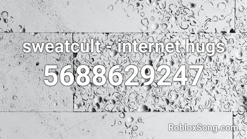 sweatcult - internet hugs Roblox ID