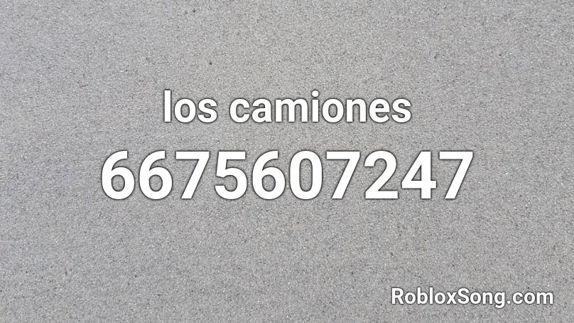 los camiones Roblox ID