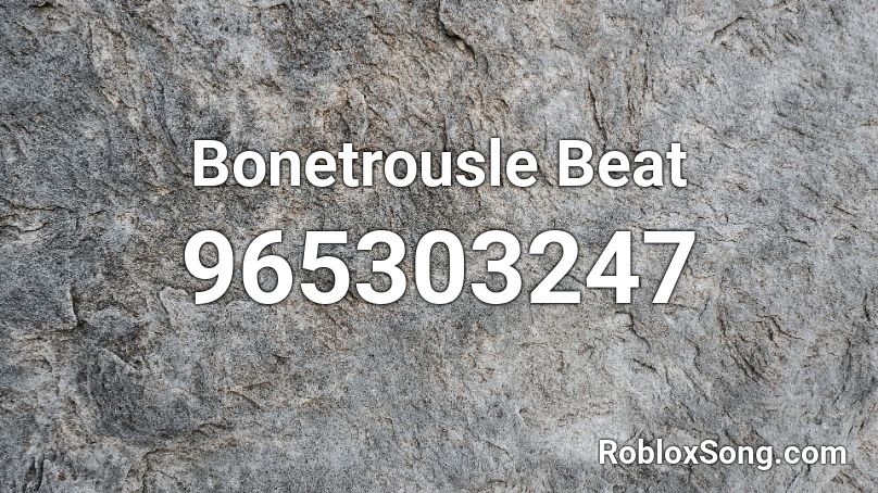 Bonetrousle Beat Roblox ID