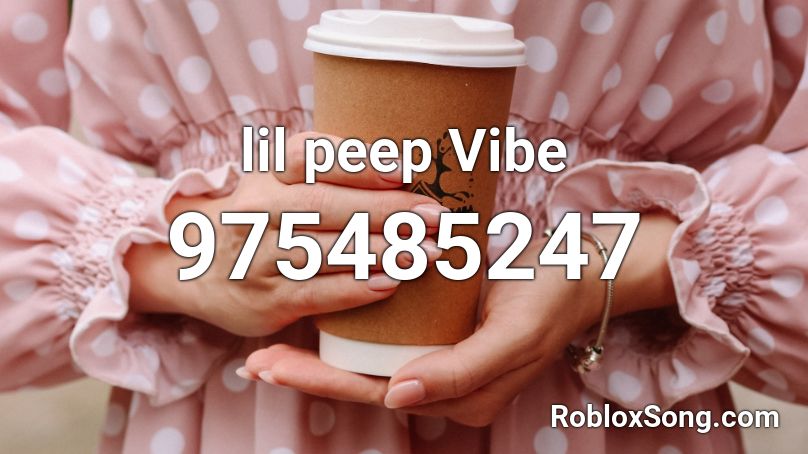 Lil Peep Vibe Roblox Id Roblox Music Codes