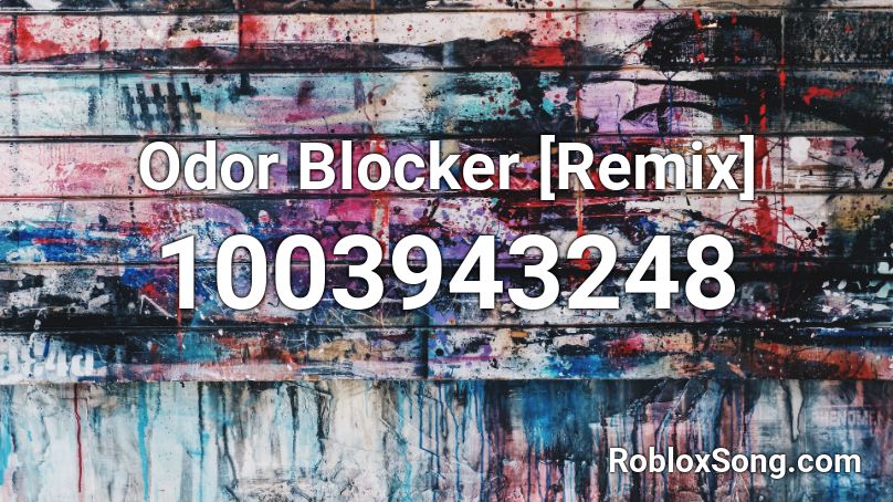 Odor Blocker [Remix] Roblox ID