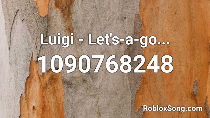 Luigi - Let's-a-go... Roblox ID