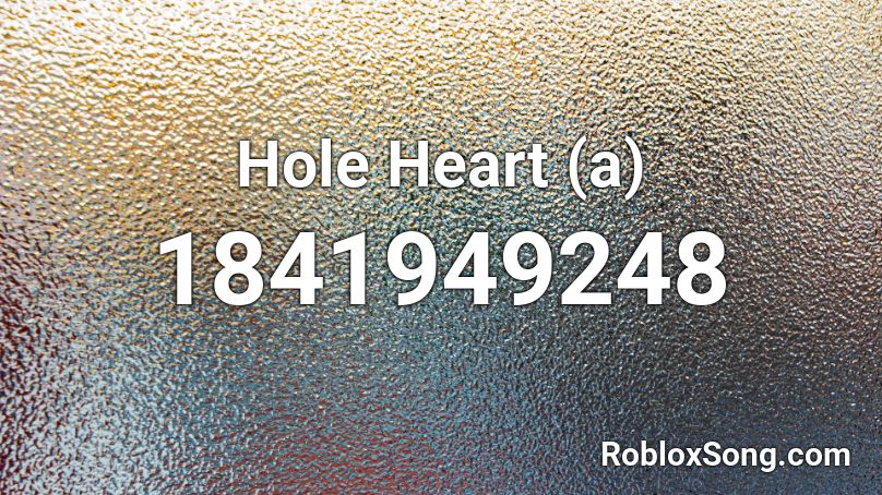 Hole Heart (a) Roblox ID