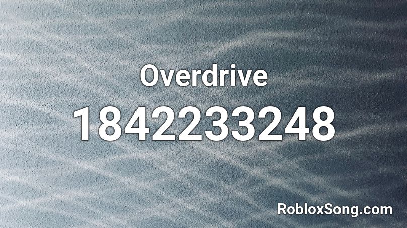 Overdrive Roblox ID