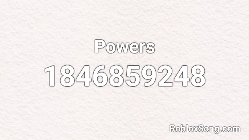 Powers Roblox ID