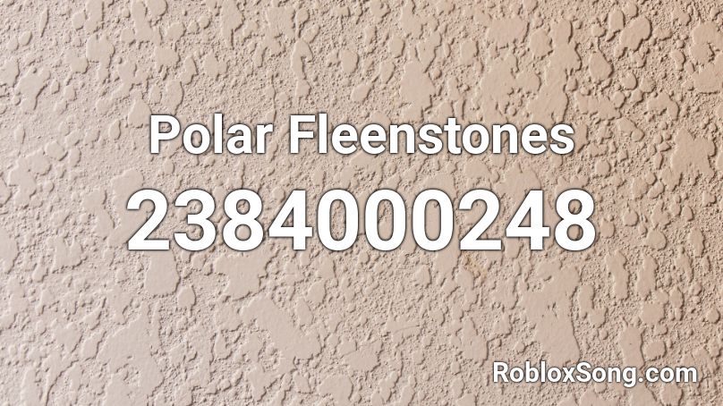 Polar Fleenstones Roblox ID